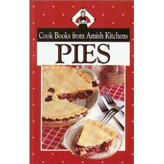 Amish Kitchen Pie Cookbook